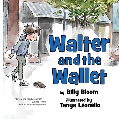 Walter and the Wallet - Billy Bloom