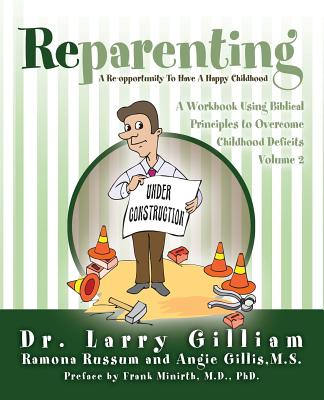 Reparenting: Volume 2 - Larry Gilliam
