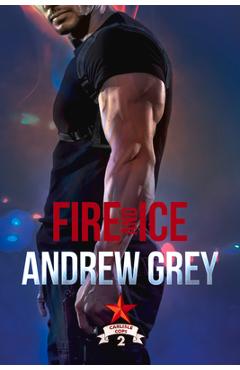 Coperta cărții 'Fire and Ice - Andrew Grey'
