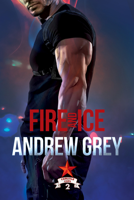 Coperta cărții 'Fire and Ice - Andrew Grey'