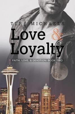 Love & Loyalty - Tere Michaels