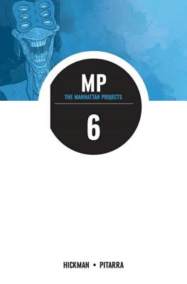 The Manhattan Projects Volume 6: Sun Beyond the Stars - Jonathan Hickman