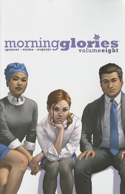 Morning Glories Volume 8 - Nick Spencer