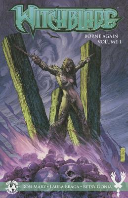 Witchblade: Borne Again Volume 1 - Ron Marz