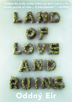 Land of Love and Ruins - Oddn Eir