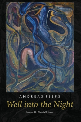 Well into the Night - Andreas Fleps
