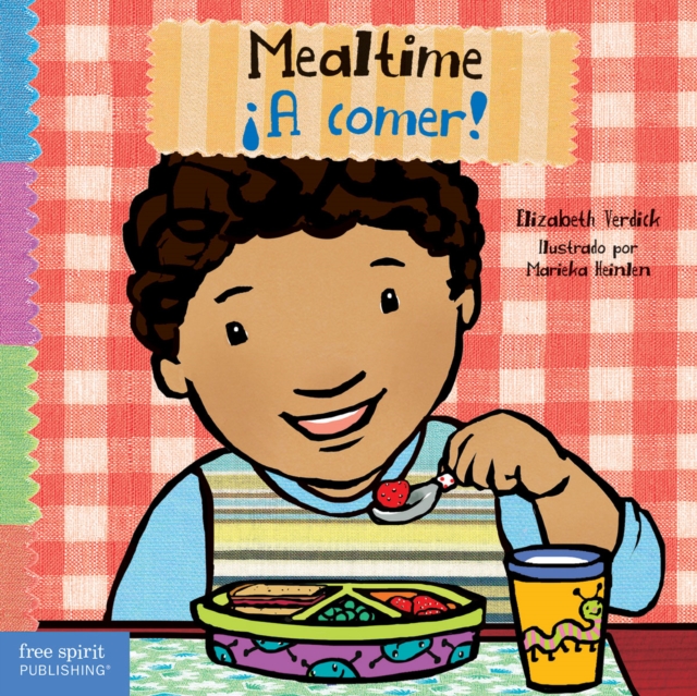 Mealtime / ¡A Comer! - Elizabeth Verdick