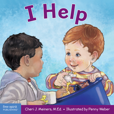 I Help: A Book about Empathy and Kindness - Cheri J. Meiners