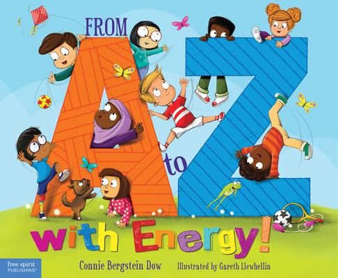 From A to Z with Energy!: 26 Ways to Move and Play - Connie Bergstein Dow