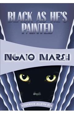 Coperta cărții 'Black as He's Painted - Ngaio Marsh'