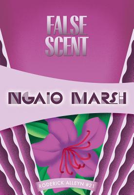 False Scent - Ngaio Marsh