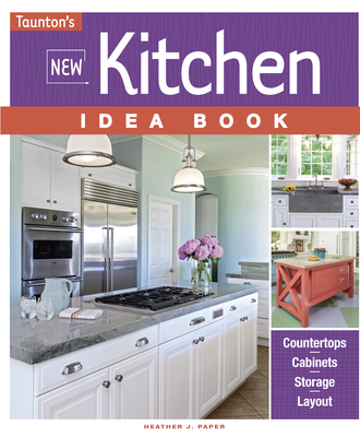 New Kitchen Idea Book - Heather J. Paper