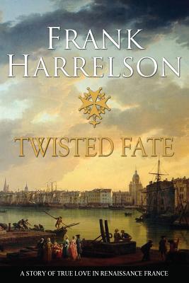 Twisted Fate - Frank Harrelson