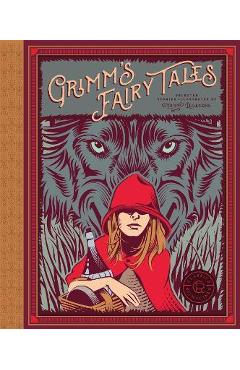 Coperta cărții 'Classics Reimagined, Grimm's Fairy Tales - Wilhelm Grimm'