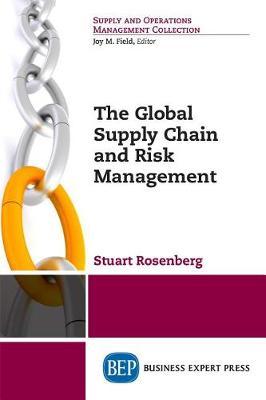 Coperta cărții 'The Global Supply Chain and Risk Management - Stuart Rosenberg'