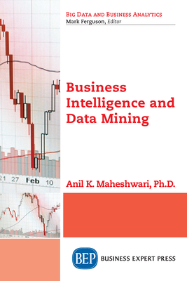 Business Intelligence and Data Mining - Anil Maheshwari