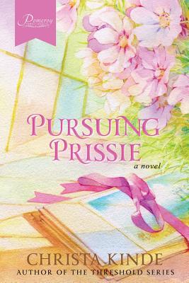 Pursuing Prissie - Christa Kinde