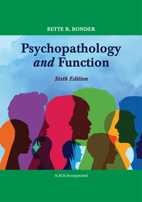 Psychopathology and Function - Bette Bonder