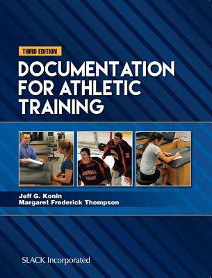 Documentation for Athletic Training - Jeff G. Konin