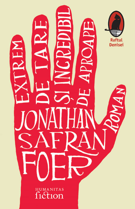 Extrem De Tare Si Incredibil De Aproape - Jonathan Safran Foer