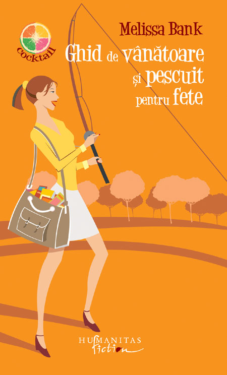  Ghid De Vanatoare Si Pescuit Pentru Fete - Melissa Bank