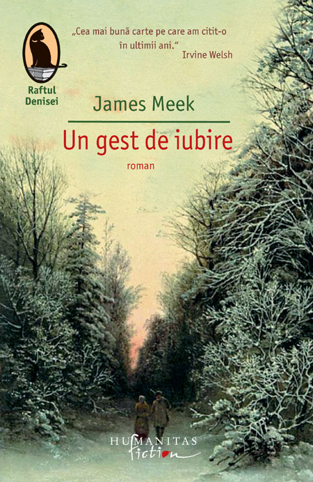 Un Gest De Iubire - James Meek