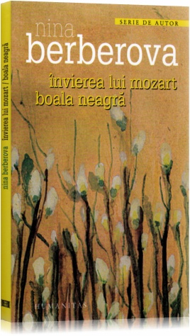  Invierea lui Mozart - Nina Berberova