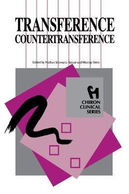 Transference Countertransference (Chiron Clinical Series) - Nathan Schwartz-salant