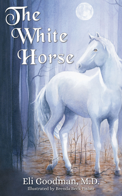 The White Horse - Eli Goodman