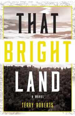 That Bright Land - Terry Roberts