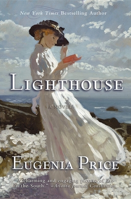 Lighthouse: First Novel in the St. Simons Trilogy - Eugenia Price