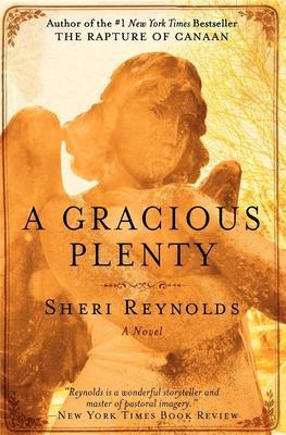 A Gracious Plenty - Sheri Reynolds