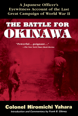 The Battle for Okinawa - Hiromichi Yahara