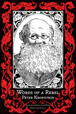 Words of a Rebel - Peter Kropotkin