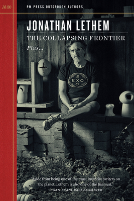 The Collapsing Frontier - Jonathan Lethem