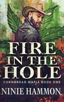 Fire In The Hole - Ninie Hammon