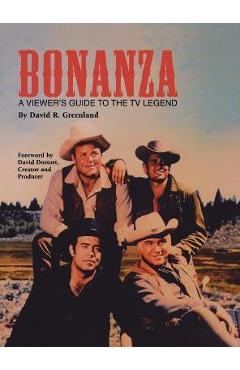 Coperta cărții 'Bonanza (hardback): A Viewer's Guide to the TV Legend - David R. Greenland'