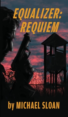 Equalizer (hardback): Requiem - Michael Sloan