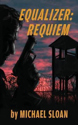 Equalizer: Requiem - Michael Sloan
