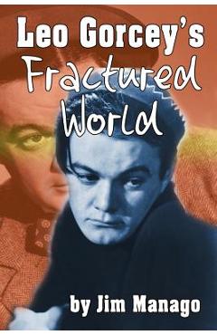 Coperta cărții 'Leo Gorcey's Fractured World - Jim Manago'