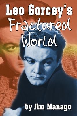 Coperta cărții 'Leo Gorcey's Fractured World - Jim Manago'