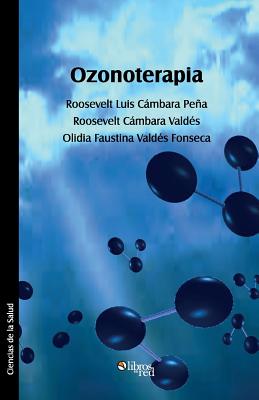 Ozonoterapia - Roosevelt Luis Cambara Pena