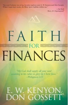 Faith for Finances - E. W. Kenyon