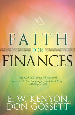 Faith for Finances - E. W. Kenyon
