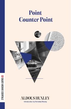 Point Counter Point - Aldous Huxley