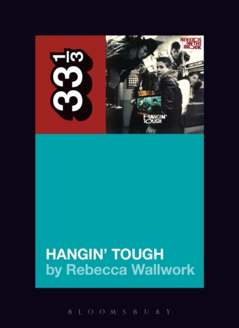 Coperta cărții 'New Kids on the Block's Hangin' Tough - Rebecca Wallwork'