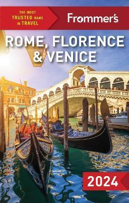 Frommer's Rome, Florence and Venice 2024 - Donald Strachan