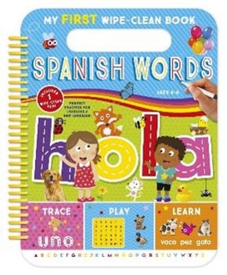 My First Wipe-Clean Spanish Words - Kidsbooks