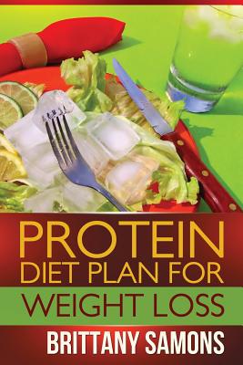 Protein Diet Plan for Weight Loss - Samons Brittany