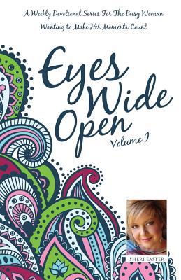 Eyes Wide Open, Vol. 1 - Sheri Easter